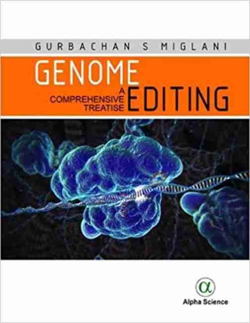 Genome Editing : A Comprehensive Treatise, Hardback Book