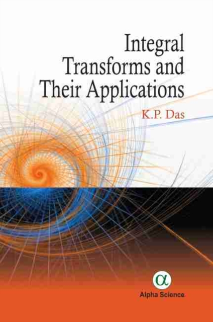 Integral Transforms and their Applications, Hardback Book