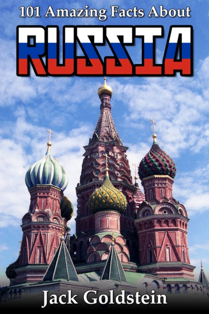 101 Amazing Facts about Russia, PDF eBook