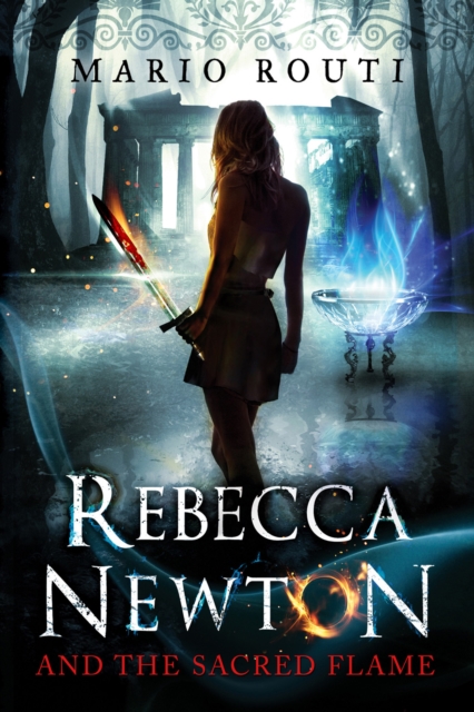 Rebecca Newton and the Sacred Flame, EPUB eBook