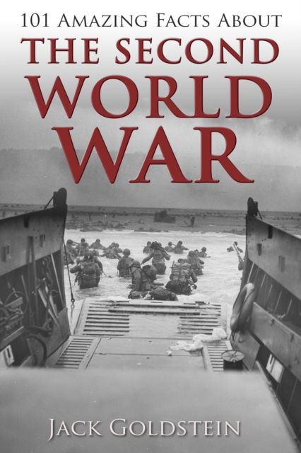 101 Amazing Facts about The Second World War, EPUB eBook