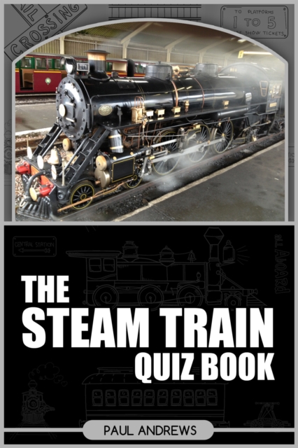 The Steam Train Quiz Book, EPUB eBook