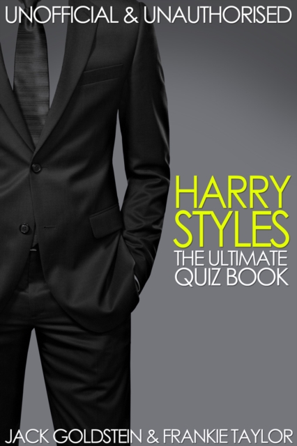 Harry Styles - The Ultimate Quiz Book, EPUB eBook