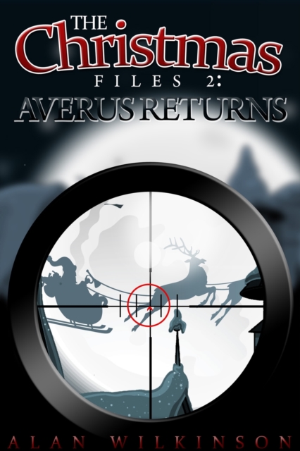 The Christmas Files 2 : Averus Returns, PDF eBook