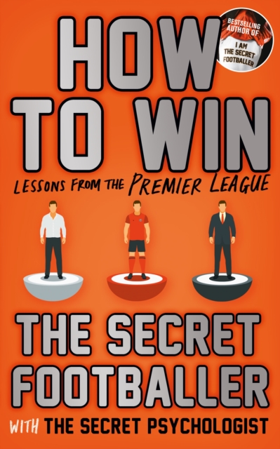 How to Win : Lessons from the Premier League, Paperback / softback Book