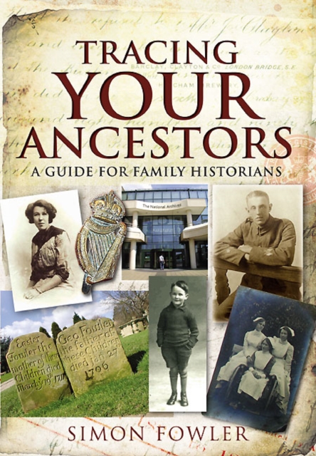 Tracing Your Ancestors : A Guide for Family Historians, PDF eBook