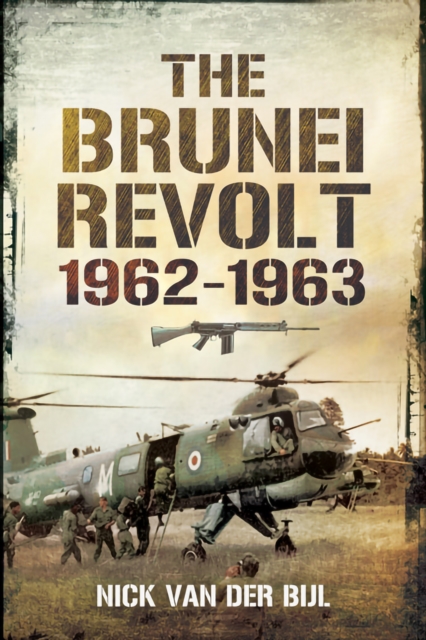 The Brunei Revolt, 1962-1963, EPUB eBook