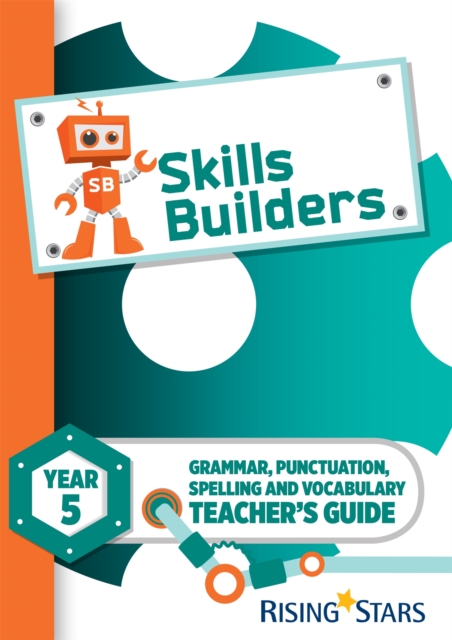 Skills Builders Year 5 Teacher's Guide new edition, Paperback / softback Book