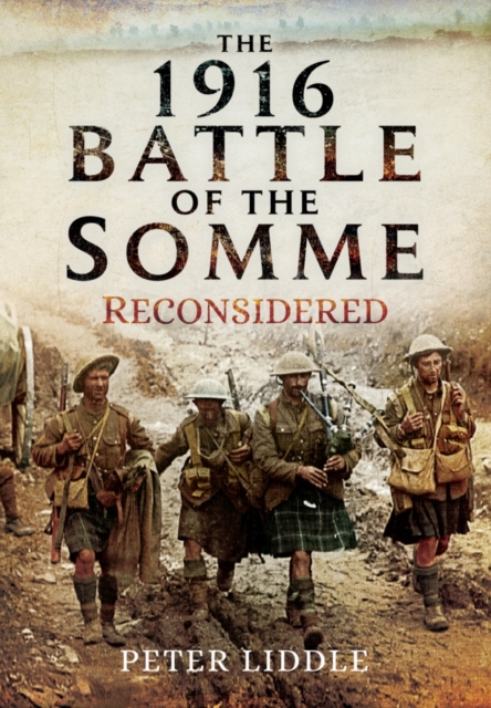 1916 Battle of the Somme Reconsidered, Hardback Book