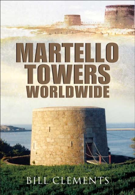 Martello Towers Worldwide, EPUB eBook
