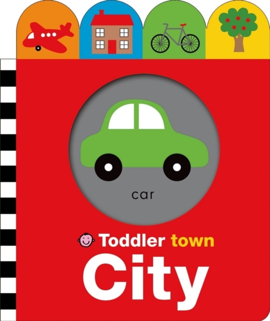 City : Toddler Town, Board book Book