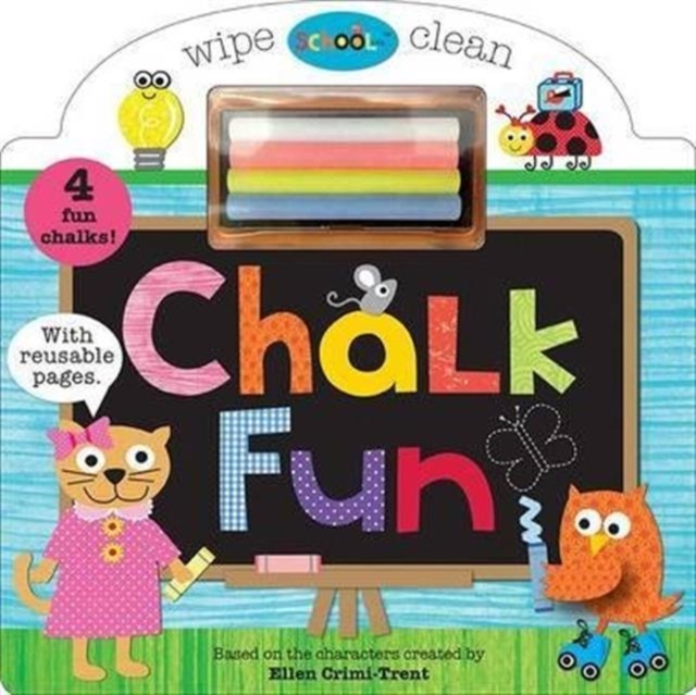 Schoolies Chalk Fun, Board book Book