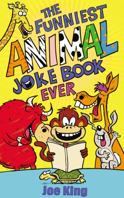 The Funniest Animal Joke Book Ever, Paperback / softback Book