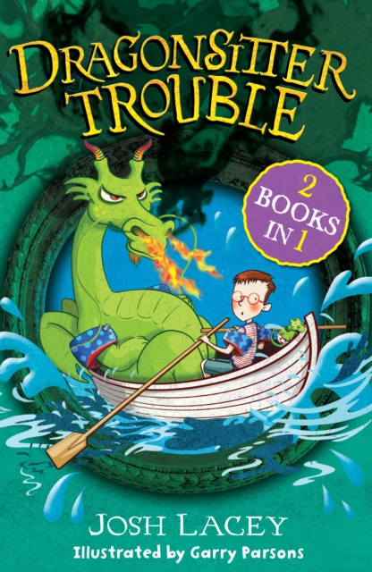 Dragonsitter Trouble : 2 books in 1, Paperback / softback Book