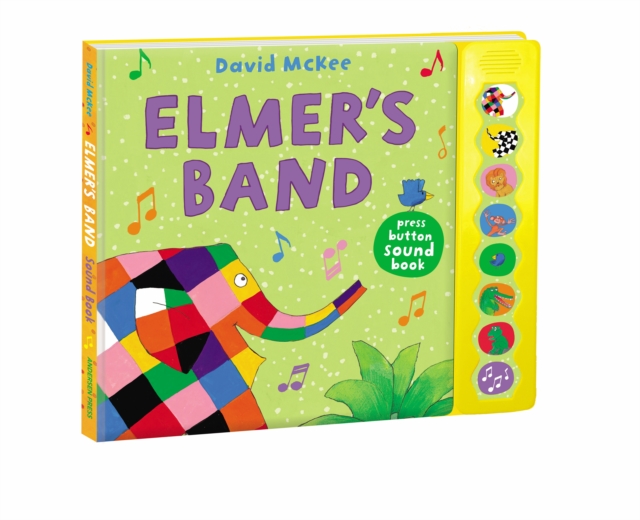 Elmer's Band : A Press-Button Sound Book, Hardback Book