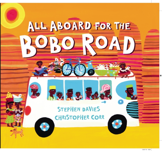 All Aboard for the Bobo Road, Hardback Book