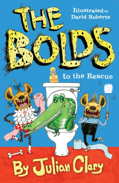 The Bolds to the Rescue, Hardback Book