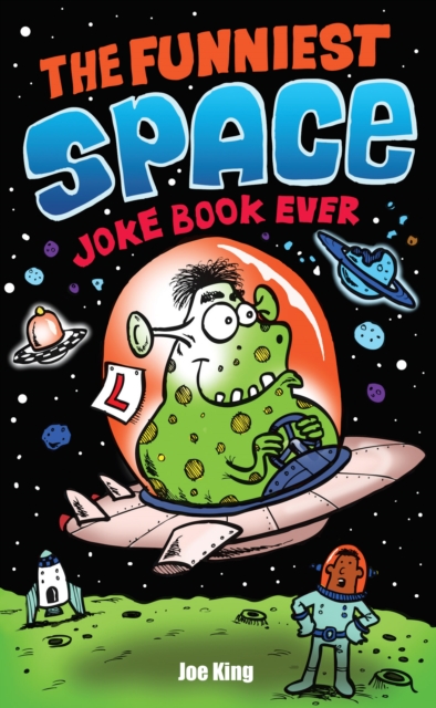 The Funniest Space Joke Book Ever, Paperback / softback Book