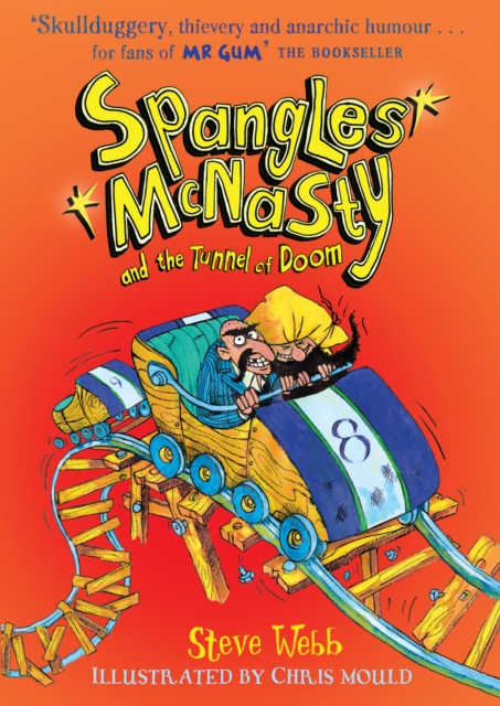 Spangles McNasty and the Tunnel of Doom, Paperback / softback Book