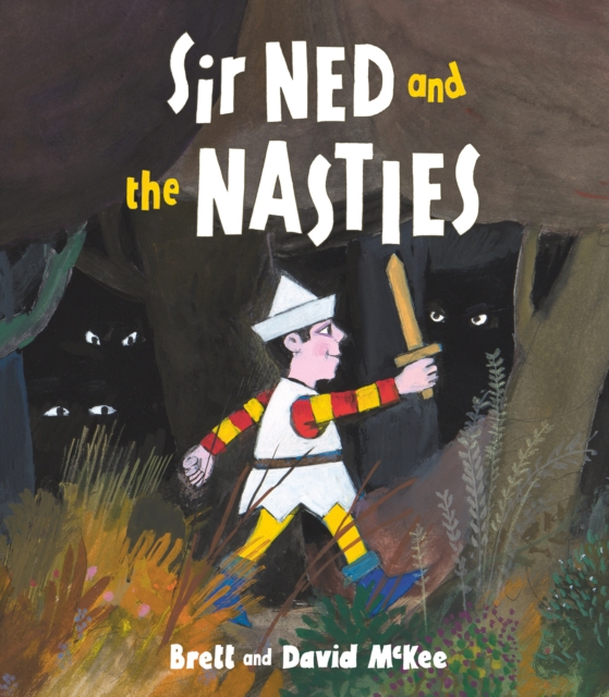 Sir Ned and the Nasties, Paperback / softback Book