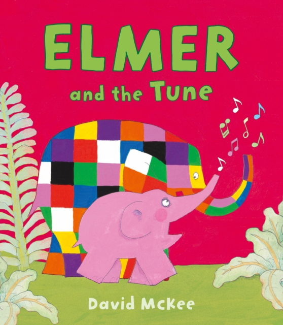Elmer and the Tune, Paperback / softback Book