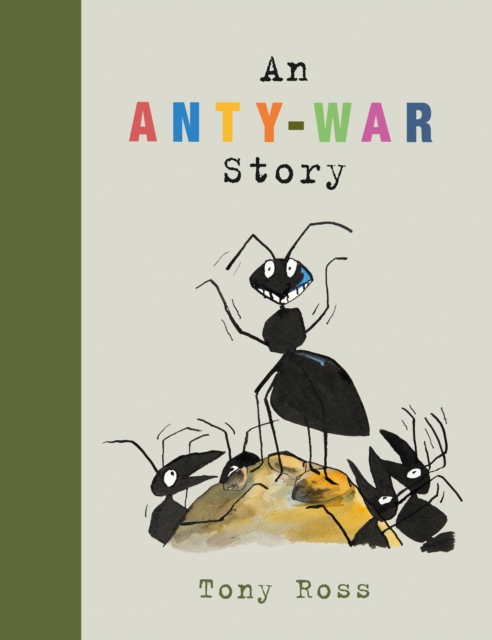 An Anty-War Story, Hardback Book