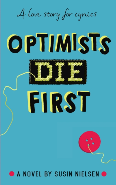 Optimists Die First, Paperback / softback Book