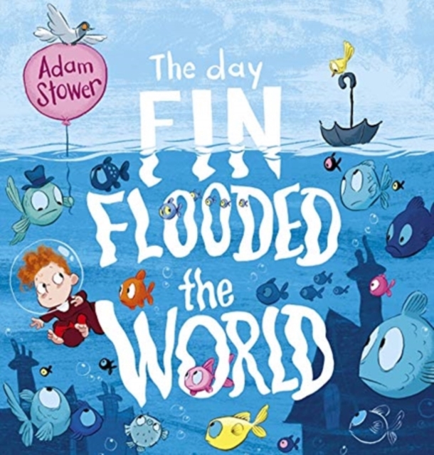 The Day Fin Flooded the World, Hardback Book