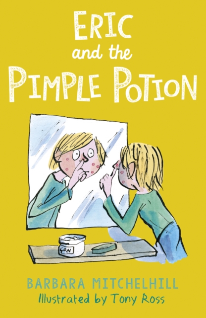 Eric and the Pimple Potion, Paperback / softback Book