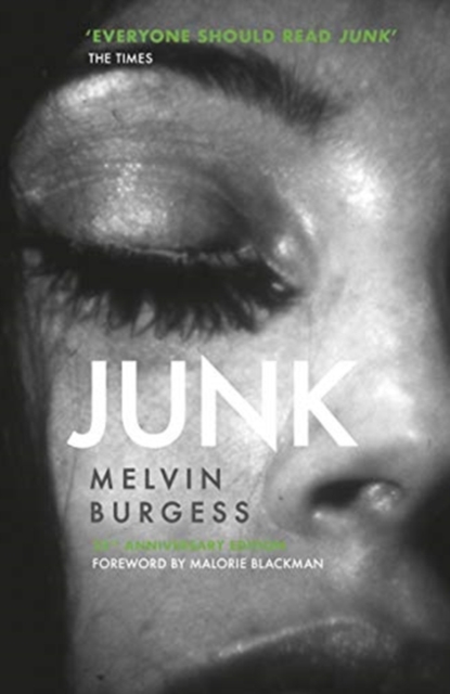 Junk : 25th Anniversary Edition, Paperback / softback Book