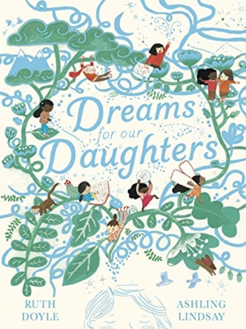 Dreams for our Daughters, Hardback Book