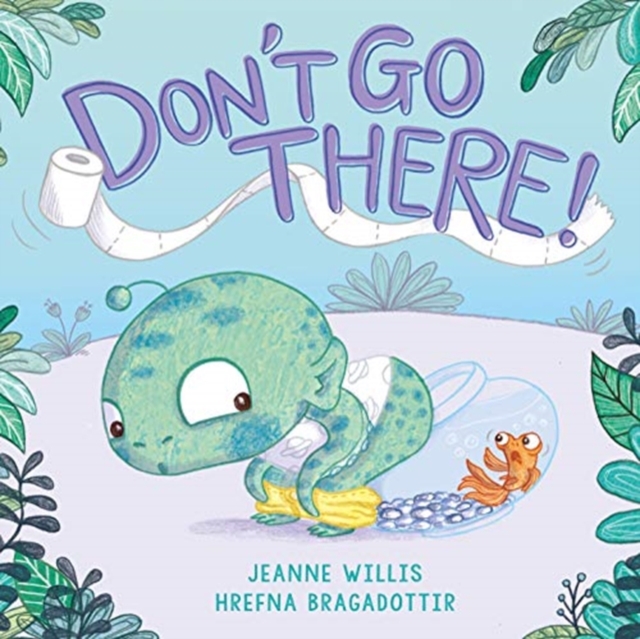 Don't Go There!, Paperback / softback Book