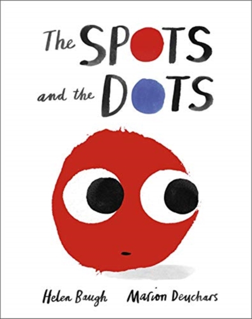 The Spots and the Dots, Hardback Book