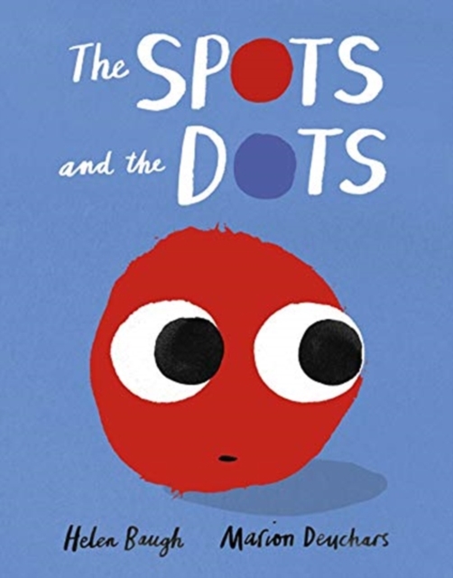 The Spots and the Dots, Paperback / softback Book