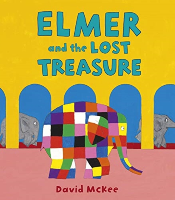 Elmer and the Lost Treasure, Hardback Book