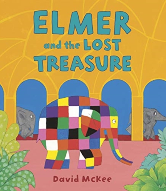 Elmer and the Lost Treasure, Paperback / softback Book