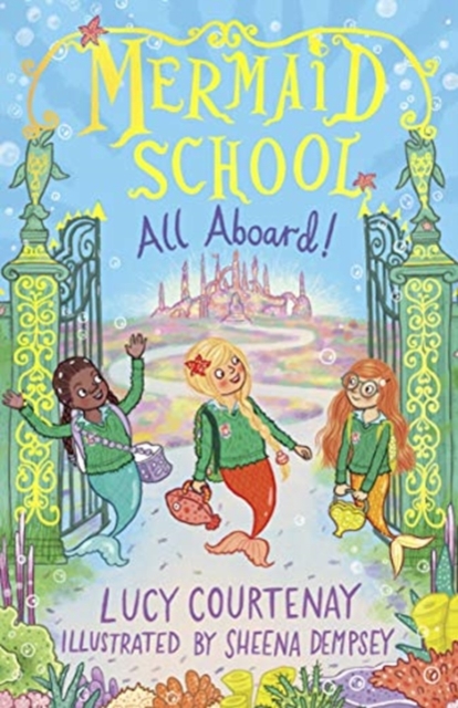 Mermaid School: All Aboard!, Paperback / softback Book