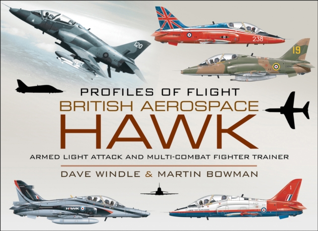 British Aerospace Hawk : Armed Light Attack and Multi-Combat Fighter Trainer, EPUB eBook