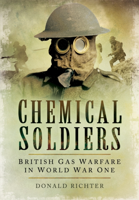 Chemical Soldiers, Paperback / softback Book