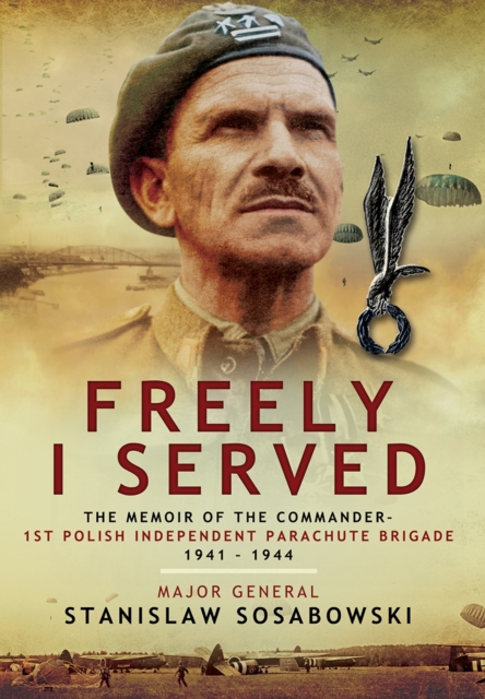 Freely I Served, Hardback Book