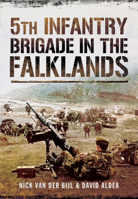 5th Infantry Brigade in the Falklands, Paperback / softback Book