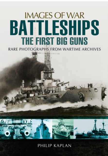 Battleships: The First Big Guns, Paperback / softback Book