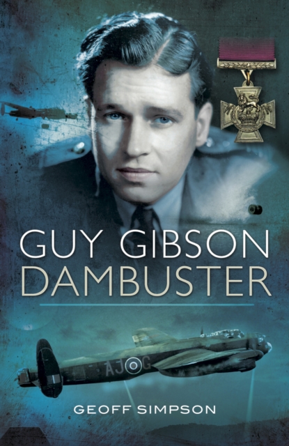 Guy Gibson : Dambuster, PDF eBook