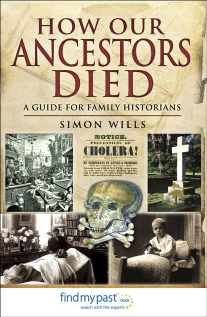 How Our Ancestors Died : A Guide for Family Historians, PDF eBook