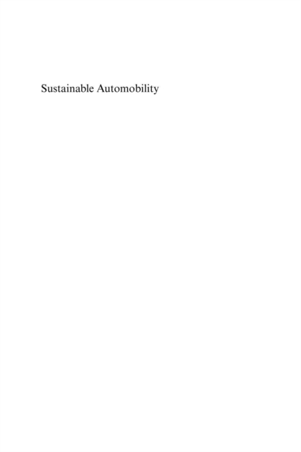 Sustainable Automobility : Understanding the Car as a Natural System, PDF eBook