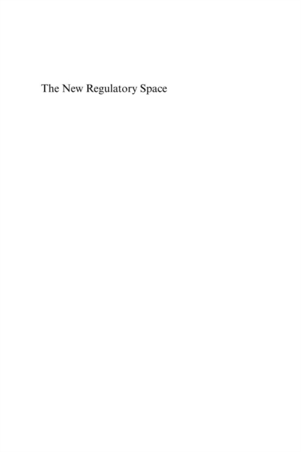 New Regulatory Space : Reframing Democratic Governance, PDF eBook