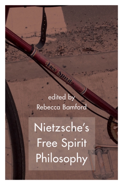 Nietzsche's Free Spirit Philosophy, Hardback Book