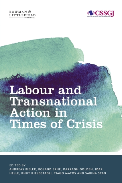 Labour and Transnational Action in Times of Crisis, Paperback / softback Book
