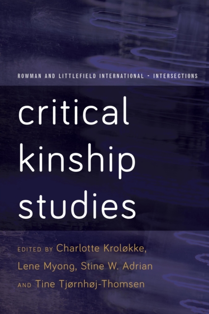 Critical Kinship Studies, Hardback Book