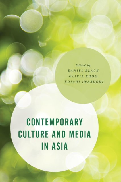 Contemporary Culture and Media in Asia, Hardback Book
